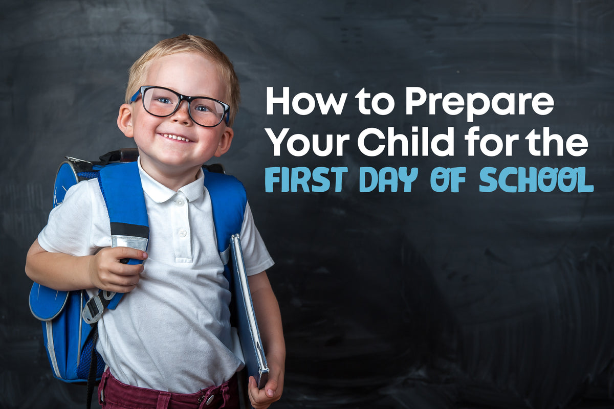 How to Prepare Your Child for the First Day of School – Lanalou
